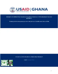 Report on Improving Woodlot Based Charcoal Livelihoods in Shama District