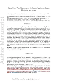 Retinal Blood Vessel Segmentation for Macula Detachment Surgery Monitoring Instruments
