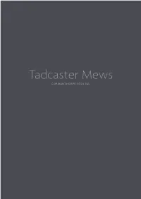 Tadcaster Mews COPMANTHORPE YO23 3UL