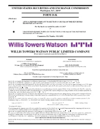WILLIS TOWERS WATSON PUBLIC LIMITED COMPANY (Exact Name of Registrant As Specified in Its Charter)