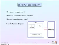 The CPU and Memory