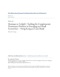 Tackling the Conglomerate Dominance Problem in Emerging and Small Economies—Hong Kong As a Case Study Thomas K