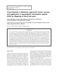 Flood Disaster in Malaysia: Approach Review, Causes and Application of Geographic Information System (GIS) for Mapping of Flood Risk Area