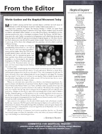 From the Editor Skep Ti Cal Inq Uir E R™ the MAG a ZINE for SCI ENCE and REA SON
