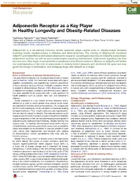 Adiponectin Receptor As a Key Player in Healthy Longevity and Obesity-Related Diseases