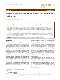 Bacterial Degradation of Chlorophenols and Their Derivatives Pankaj Kumar Arora and Hanhong Bae*
