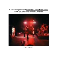 A Close Comparison of Queen Live at the Rainbow ’74 (2014) and Previously Available Versions