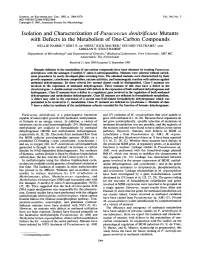 Isolation and Characterization of Paracoccus Denitrificans Mutants with Defects in the Metabolism of One-Carbon Compounds NELLIE HARMS,'* GERT E