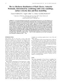 The Ice Thickness Distribution of Flask Glacier, Antarctic Peninsula, Determined by Combining Radio-Echo Soundings, Surface Velocity Data and ﬂow Modelling