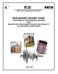 New Madrid Seismic Zone: Overview of Earthquake Hazard and Magnitude Assessment Based on Fragility of Historic Structures