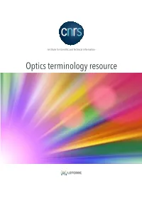 Optics Terminology Resource Optics Terminology Resource Version 1.0 (Last Updated: 2019-03-30)