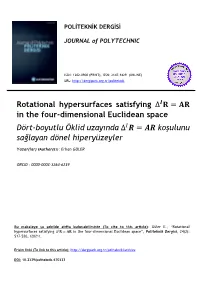 Rotational Hypersurfaces Satisfying ∆ = in the Four-Dimensional