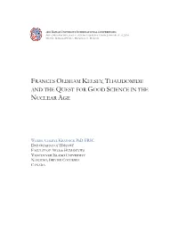 Frances Oldham Kelsey, Thalidomide and the Quest for Good Science in the Nuclear Age