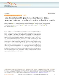 Kin Discrimination Promotes Horizontal Gene Transfer Between Unrelated Strains in Bacillus Subtilis