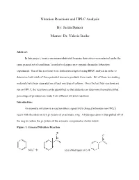 Nitration Reactions and HPLC Analysis By: Justin Dancer Mentor: Dr. Valerie Burke