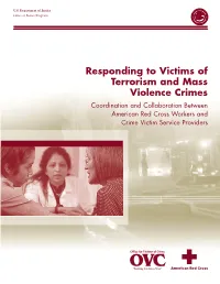 Responding to Victims of Terrorism and Mass Violence Crimes Coordination and Collaboration Between American Red Cross Workers and Crime Victim Service Providers