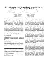 The Disagreement Deconvolution: Bringing Machine Learning Performance Metrics in Line with Reality