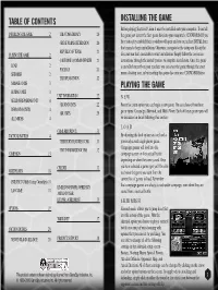 Table of Contents Installing the Game Playing the Game