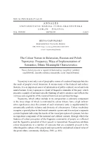 The Colour Names in Belarusian, Russian and Polish Toponymy: Frequency, Ways of Implementation of Semantics, Ethnic Meaningful Characteristics