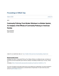Community Policing: from Broken Windows to a Broken System, an Analysis of the Effects of Community Policing on American Society
