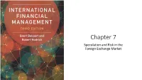 Speculation and Risk in Foreign Exchange Markets