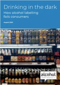 Drinking in the Dark How Alcohol Labelling Fails Consumers