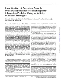Identification of Secretory Granule Phosphatidylinositol 4,5-Bisphosphate- Interacting Proteins Using an Affinity Pulldown Strategy*□S