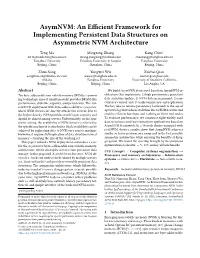 An Efficient Framework for Implementing Persistent Data Structures on Asymmetric NVM Architecture