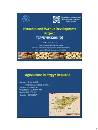 Pistachio and Walnut Development Project TCP/KYR/3203 (D)