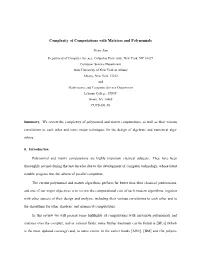 Complexity of Computations with Matrices and Polynomials