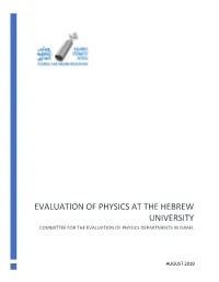Evaluation of Physics at the Hebrew University Committee for the Evaluation of Physics Departments in Israel