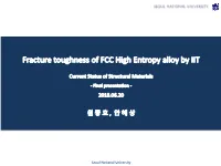 Fracture Toughness of FCC High Entropy Alloy