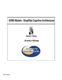 GOMS Models - Simplified Cognitive Architectures