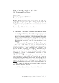 Logic in General Philosophy of Science: Old Things and New Things