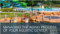 Managing the Aging Process of Your