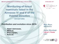 Monitoring of Forest Mammals Listed in the Annexes IV and V of the Habitat Directive (Except Bats)