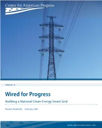 Wired for Progress Building a National Clean-Energy Smart Grid
