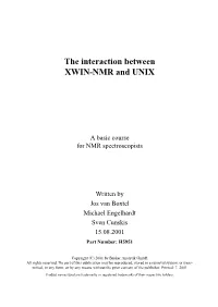The Interaction Between XWIN-NMR and UNIX