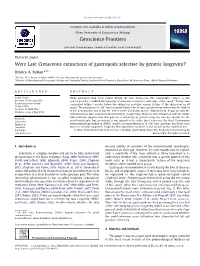 Were Late Cretaceous Extinctions of Gastropods Selective by Generic Longevity?
