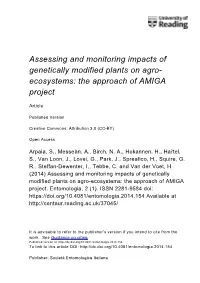 Assessing and Monitoring Impacts of Genetically Modified Plants on Agro- Ecosystems: the Approach of AMIGA Project