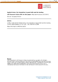 Implied Terms: the Foundation in Good Faith and Fair Dealing LSE Research Online URL for This Paper: Version: Accepted Version