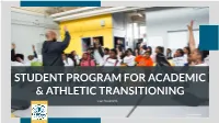 Student Program for Academic & Athletic Transitioning (SPAAT)