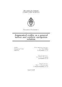 Augmented Reality As a General Indoor and Outdoor Navigation Solution