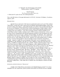 Is “Spanglish” the Third Language of the South?: Truth and Fantasy About U