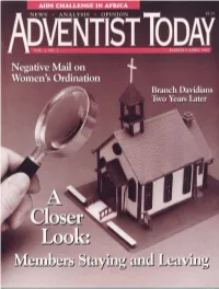 Adventist Today Keith Colburn, Secretary/Treasurer Raymond Cottrell Donna Evans Adventists Are Goal-Oriented