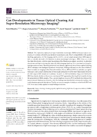 Can Developments in Tissue Optical Clearing Aid Super-Resolution Microscopy Imaging?