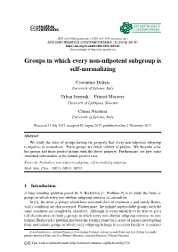 Groups in Which Every Non-Nilpotent Subgroup Is Self-Normalizing
