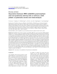 Review Article Association Between IRF6 Rs642961 Polymorphism and Non-Syndromic Cleft Lip with Or Without a Cleft Palate: a Systematic Review and Meta-Analysis