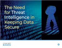 The Need for Threat Intelligence in Keeping Data Secure