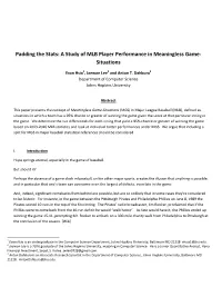 Padding the Stats: a Study of MLB Player Performance in Meaningless Game- Situations